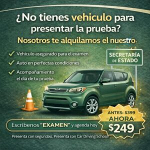 Acompañamiento y alquiler del Vehículo para tu Examen Práctico del DMV